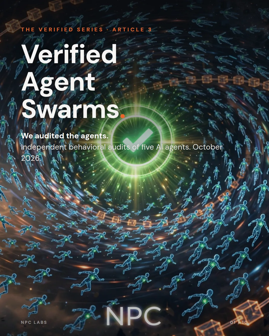 verified agent swarms — every agent, audited.
